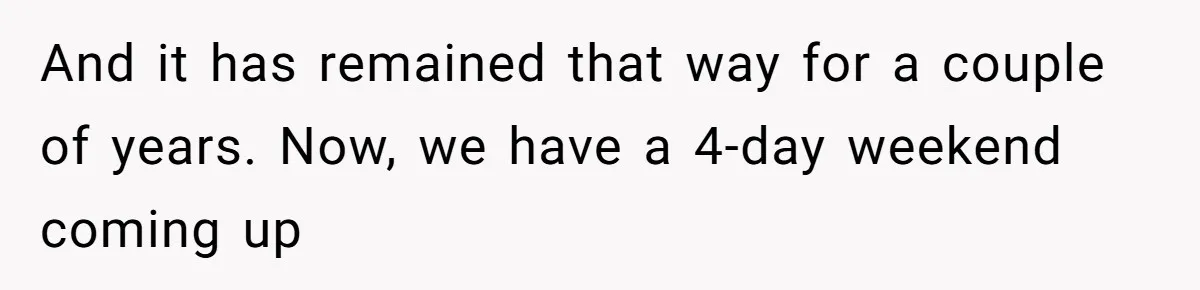 Family Can’t Agree Where Grandma Should Sleep, Son Refuses To Compromise And it has remained that way for a couple of years. Now, we have a 4-day weekend coming up