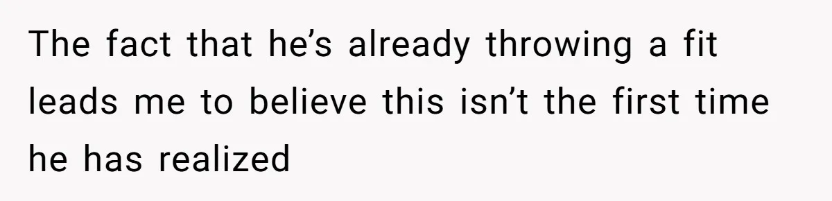 Family Can’t Agree Where Grandma Should Sleep, Son Refuses To Compromise The fact that he’s already throwing a fit leads me to believe this isn’t the first time he has realized