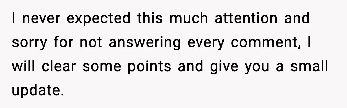 Woman Stands Up for Husband After In-Laws Criticize His Life Choices I never expected this much attention and sorry for not answering every comment, I will clear some points and give you a small update.