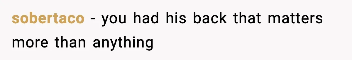 Woman Stands Up for Husband After In-Laws Criticize His Life Choices sobertaco - you had his back that matters more than anything