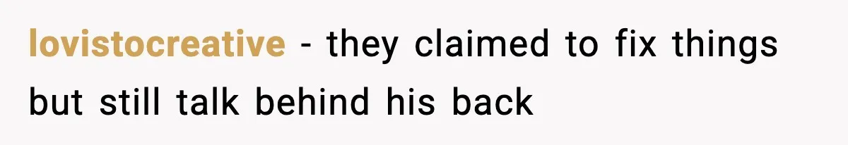 Woman Stands Up for Husband After In-Laws Criticize His Life Choices lovistocreative - they claimed to fix things but still talk behind his back