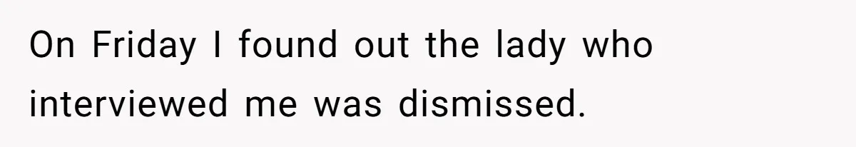 Woman Rejected Over Native Language, Then Outs The Interviewer Who Faked Fluency On Friday I found out the lady who interviewed me was dismissed.