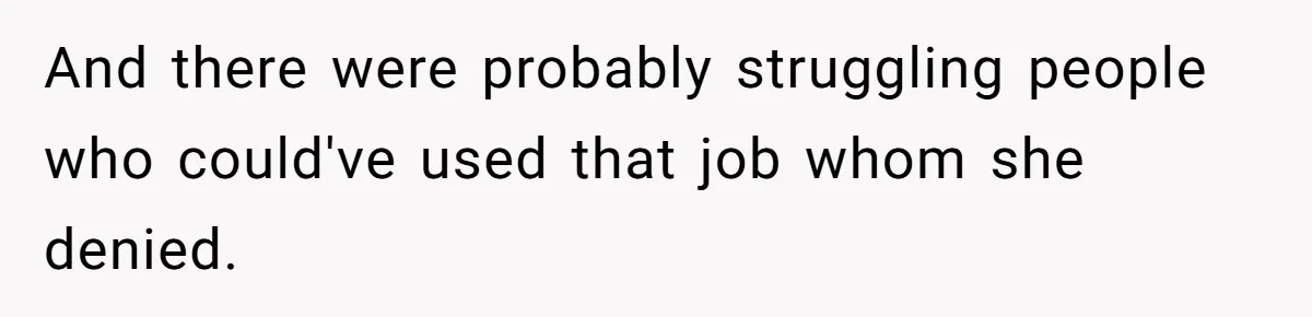 Woman Rejected Over Native Language, Then Outs The Interviewer Who Faked Fluency And there were probably struggling people who could've used that job whom she denied.