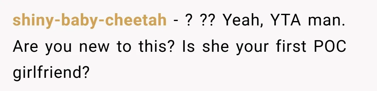 Why Mocking a Black Woman’s Wig Can Cut Much Deeper Than You Realize shiny-baby-cheetah − ? ?? Yeah, YTA man. Are you new to this? Is she your first POC girlfriend?