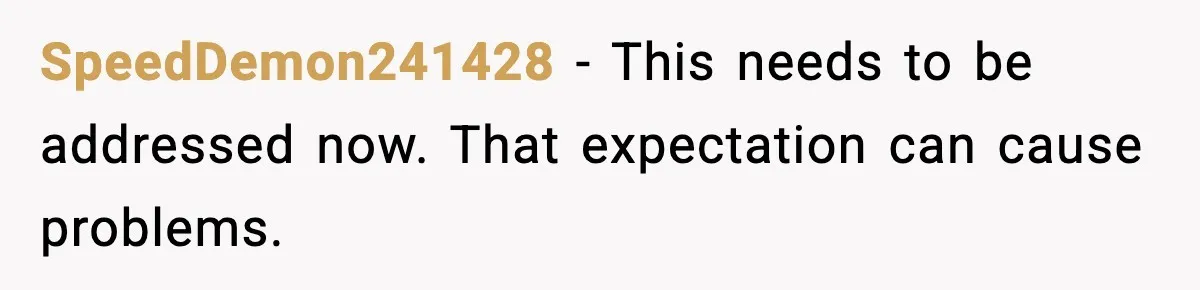 Man Refuses To Try For A Daughter, Wife Calls Him Selfish SpeedDemon241428 - This needs to be addressed now. That expectation can cause problems.