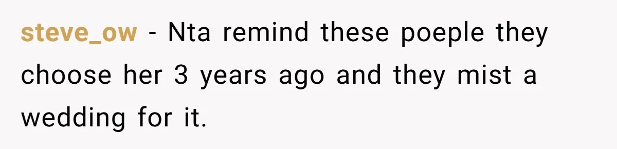 steve_ow − Nta remind these poeple they choose her 3 years ago and they mist a wedding for it.