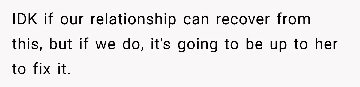 Teen Girl Cuts Off Sister After Being “Barely Not Invited” To Her Own Wedding IDK if our relationship can recover from this, but if we do, it's going to be up to her to fix it.