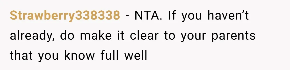 Teen Girl Cuts Off Sister After Being “Barely Not Invited” To Her Own Wedding Strawberry338338 − NTA. If you haven’t already, do make it clear to your parents that you know full well