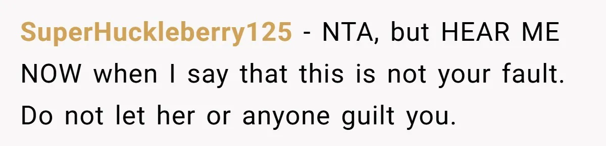 Teen Girl Cuts Off Sister After Being “Barely Not Invited” To Her Own Wedding SuperHuckleberry125 − NTA, but HEAR ME NOW when I say that this is not your fault. Do not let her or anyone guilt you.