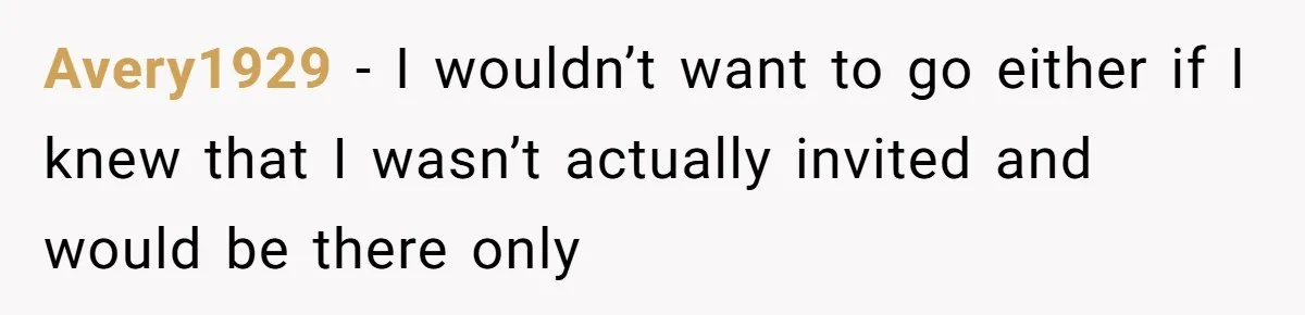 Teen Girl Cuts Off Sister After Being “Barely Not Invited” To Her Own Wedding Avery1929 − I wouldn’t want to go either if I knew that I wasn’t actually invited and would be there only