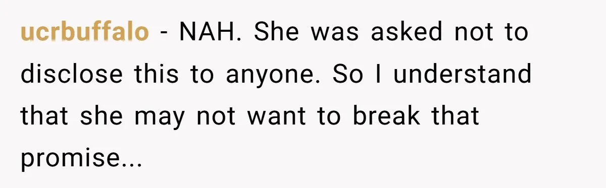 ucrbuffalo − NAH. She was asked not to disclose this to anyone. So I understand that she may not want to break that promise...