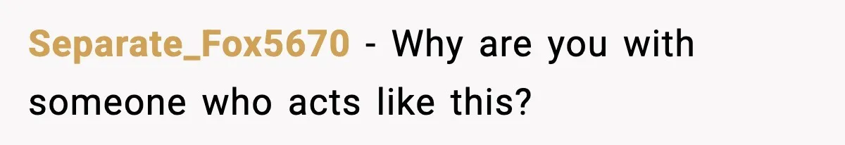 Husband Leaves Wife At Home After She Shows Up In White Dress Separate_Fox5670 - Why are you with someone who acts like this?