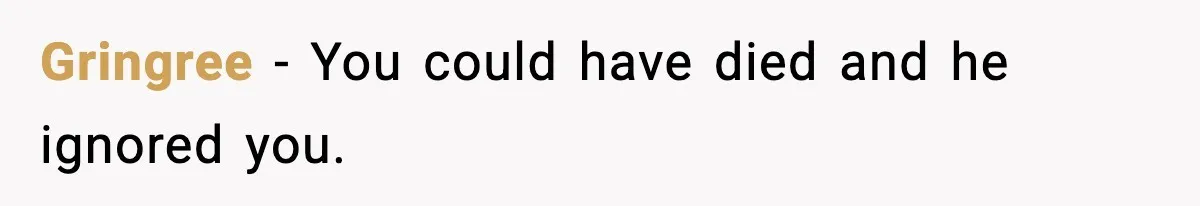 Woman Realizes Truth About Husband After Medical Scare At Home Gringree - You could have died and he ignored you.