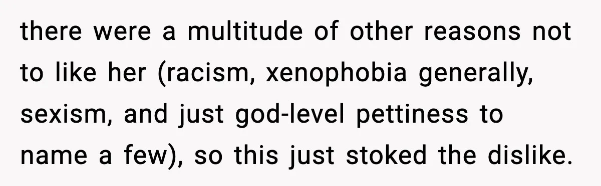 Coworkers Keep Using Her Desk As Storage, She Fights Back With Plants there were a multitude of other reasons not to like her (racism, xenophobia generally, sexism, and just god-level pettiness to name a few), so this just stoked the dislike.