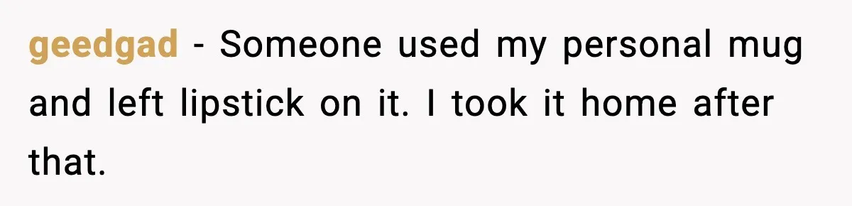 Coworkers Keep Using Her Desk As Storage, She Fights Back With Plants geedgad - Someone used my personal mug and left lipstick on it. I took it home after that.