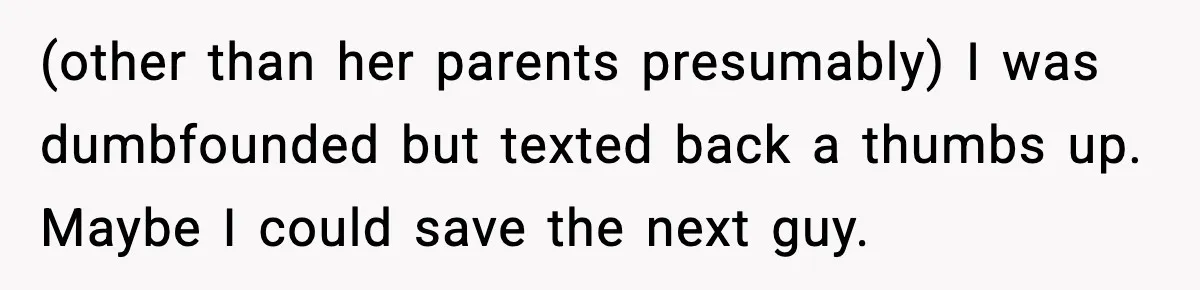 Man Loses $50K To Tenant, Gets Revenge With One Phone Call (other than her parents presumably) I was dumbfounded but texted back a thumbs up. Maybe I could save the next guy.