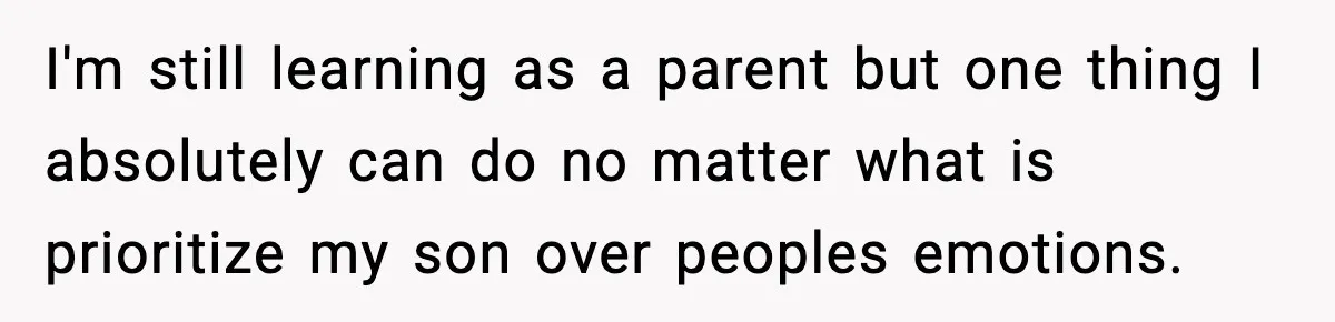 New Parent Sets Boundary After Guest’s Behavior Raises Red Flags I'm still learning as a parent but one thing I absolutely can do no matter what is prioritize my son over peoples emotions.