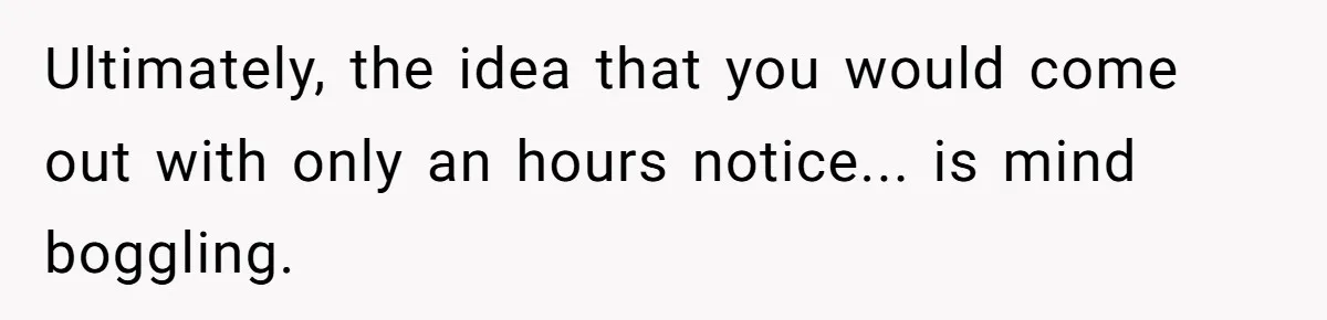 Teacher Uses Classroom Trick to Quiet Family After They React Poorly to Coming Out Ultimately, the idea that you would come out with only an hours notice... is mind boggling.