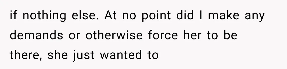 Teacher Uses Classroom Trick to Quiet Family After They React Poorly to Coming Out if nothing else. At no point did I make any demands or otherwise force her to be there, she just wanted to
