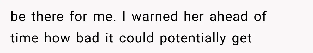 Teacher Uses Classroom Trick to Quiet Family After They React Poorly to Coming Out be there for me. I warned her ahead of time how bad it could potentially get