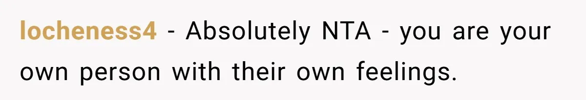 Standing Her Ground: When A Longtime Friend Demands Time You Don’t Have locheness4 − Absolutely NTA - you are your own person with their own feelings.
