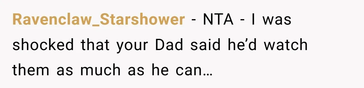 Setting Boundaries at 25: Why This Young Woman Doesn’t Want Kids at Her Birthday Ravenclaw_Starshower − NTA - I was shocked that your Dad said he’d watch them as much as he can…