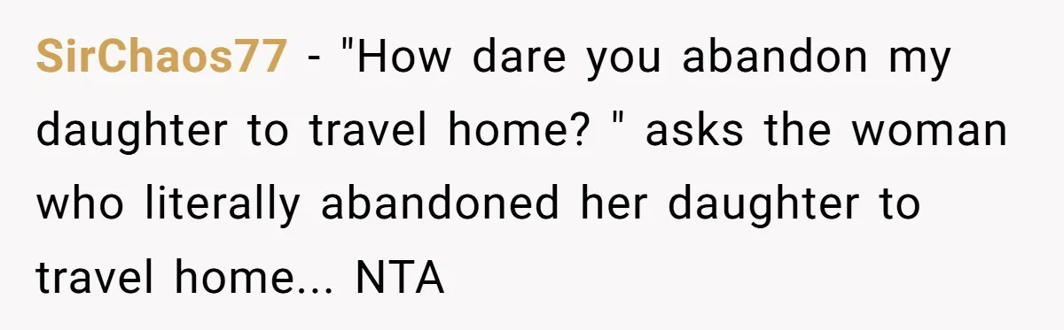 Woman Leaves Niece Behind In Jail After She Was Caught Shoplifting SirChaos77 − "How dare you abandon my daughter to travel home? " asks the woman who literally abandoned her daughter to travel home... NTA