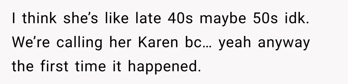 Tenant Calmly Asks Neighbor To Stop Taking Paid Parking Spot, But Things Turn Ugly Fast I think she’s like late 40s maybe 50s idk. We’re calling her Karen bc… yeah anyway the first time it happened.