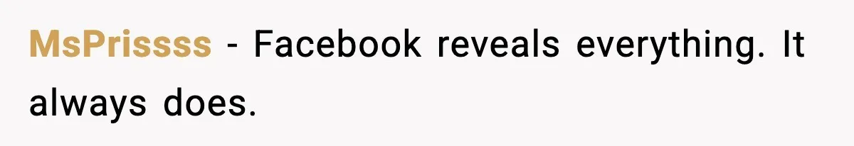 Woman Googles Her Date and Finds a Shocking Criminal Past MsPrissss - Facebook reveals everything. It always does.