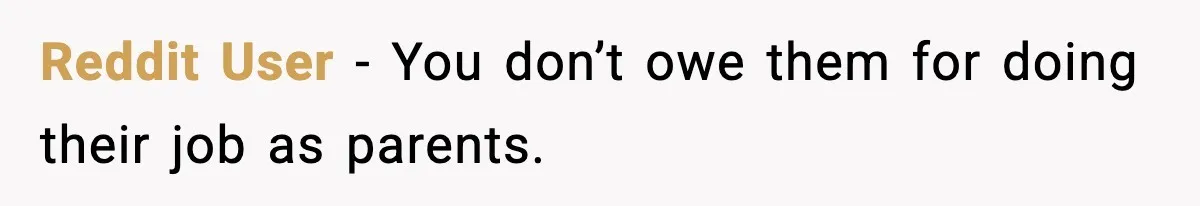 Parents Demand Rent at 18, Twins Choose to Leave Instead Reddit User - You don’t owe them for doing their job as parents.