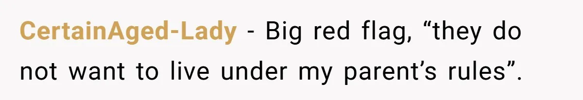 Man Refuses To House Brother’s Family, Now Faces Fury Over ‘Choosing Comfort Over Blood’ CertainAged-Lady − Big red flag, “they do not want to live under my parent’s rules”.