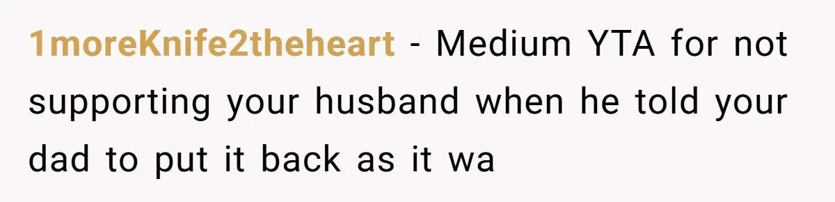 Woman Approves Fence Work Anyway, Can’t Believe Aunt Evicts Them Over Tree 1moreKnife2theheart − Medium YTA for not supporting your husband when he told your dad to put it back as it wa