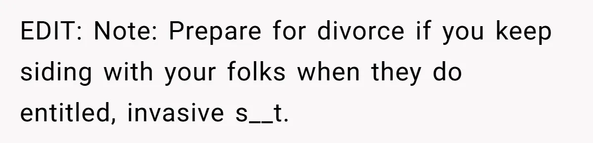 Woman Approves Fence Work Anyway, Can’t Believe Aunt Evicts Them Over Tree EDIT: Note: Prepare for divorce if you keep siding with your folks when they do entitled, invasive s__t.