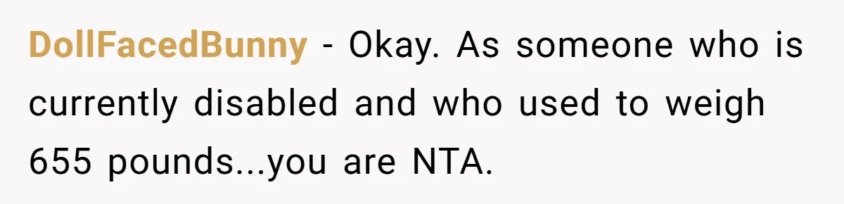 Man Tows His Neighbor's Car After She Parks In His Driveway Without Permission DollFacedBunny − Okay. As someone who is currently disabled and who used to weigh 655 pounds...you are NTA.