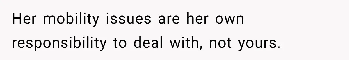 Man Tows His Neighbor's Car After She Parks In His Driveway Without Permission Her mobility issues are her own responsibility to deal with, not yours.