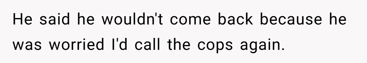 Catering Family Defends Son Upon Confronting Bartender, One Side Gets Fired, The Other Almost Arrested He said he wouldn't come back because he was worried I'd call the cops again.