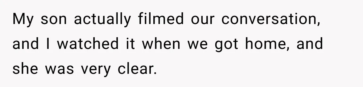 Catering Family Defends Son Upon Confronting Bartender, One Side Gets Fired, The Other Almost Arrested My son actually filmed our conversation, and I watched it when we got home, and she was very clear.