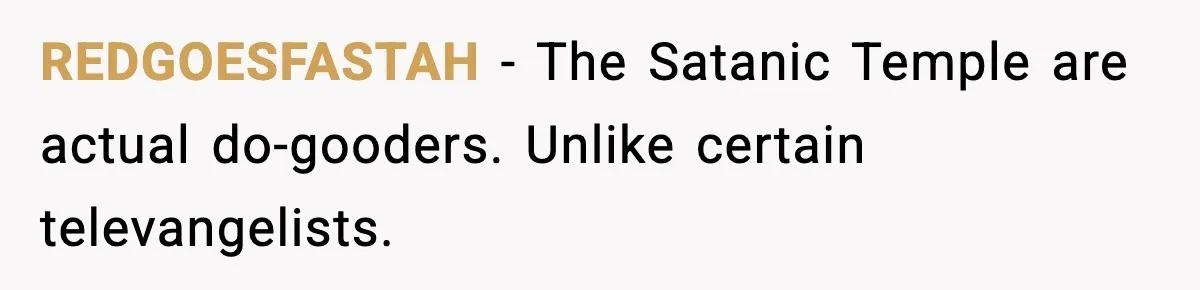 Tired Of Unwanted Religious Mail, They Finds A $5 Revenge That Sends A Message REDGOESFASTAH - The Satanic Temple are actual do-gooders. Unlike certain televangelists.