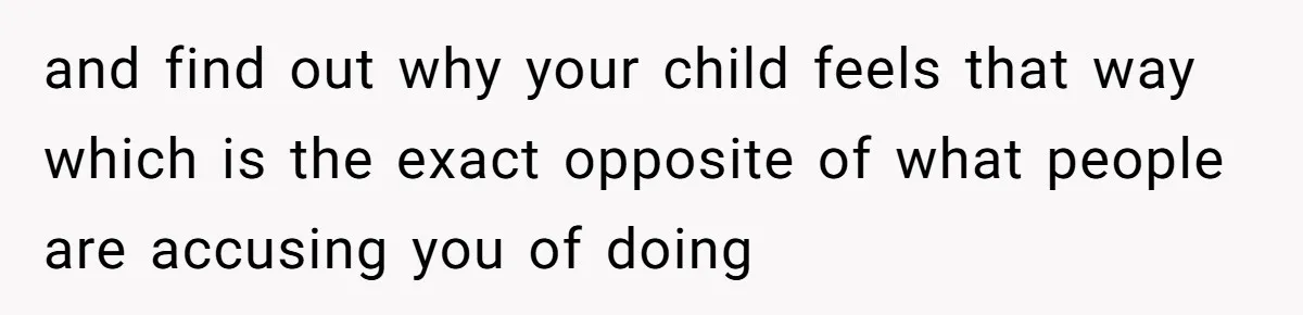 Dad Gets Upset When Son Talks To Mom Instead Of Him When He Was Crying and find out why your child feels that way which is the exact opposite of what people are accusing you of doing 