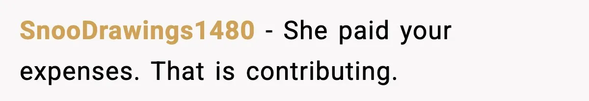 Husband Says “My House, My Rules,” Wife Pushes Back Hard SnooDrawings1480 - She paid your expenses. That is contributing.
