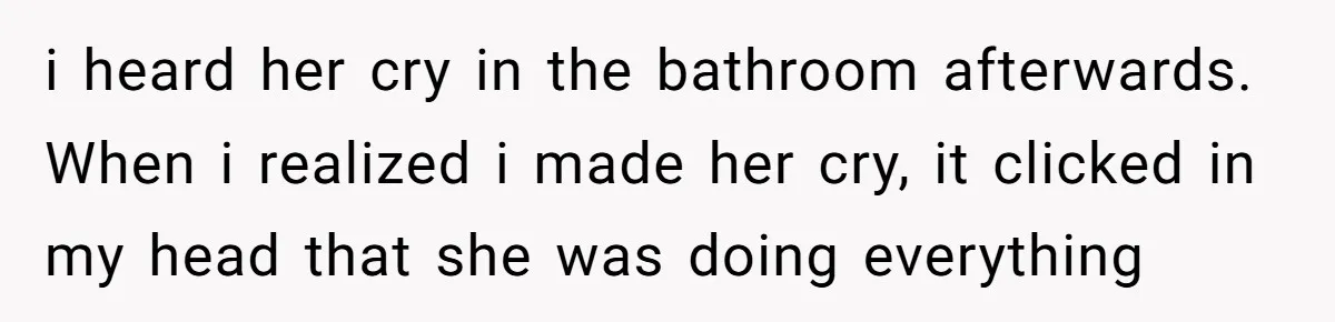 18-Year-Old Tells Absent Father the Brutal Truth After Years of Neglect i heard her cry in the bathroom afterwards. When i realized i made her cry, it clicked in my head that she was doing everything