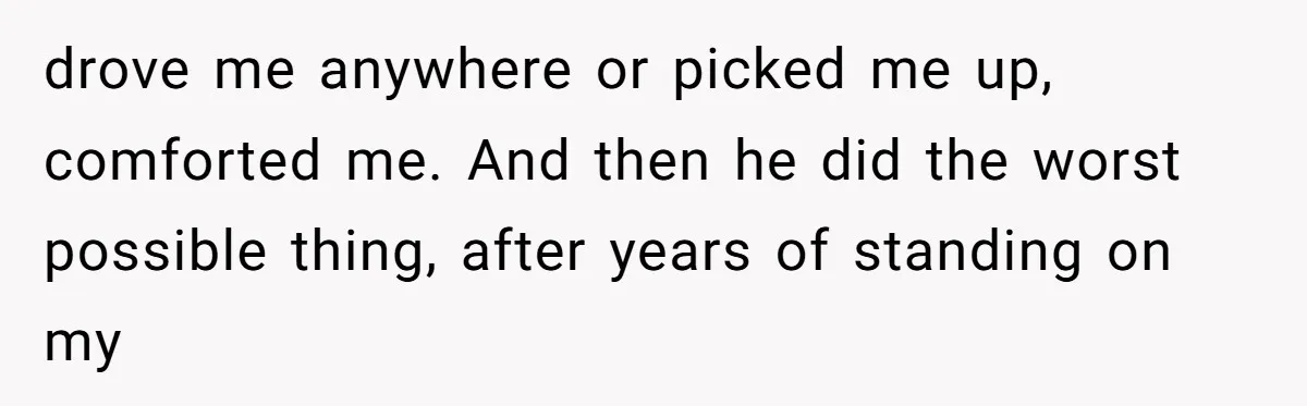 18-Year-Old Tells Absent Father the Brutal Truth After Years of Neglect drove me anywhere or picked me up, comforted me. And then he did the worst possible thing, after years of standing on my