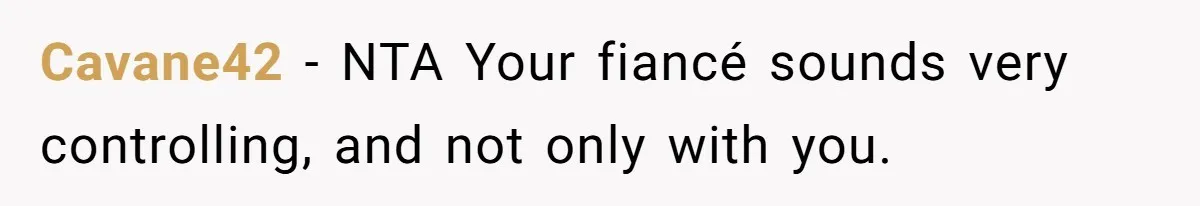 Bride Calls Fiancé Selfish After He Refuses To Let Her Dad Walk Her Down The Aisle Cavane42 − NTA Your fiancé sounds very controlling, and not only with you.