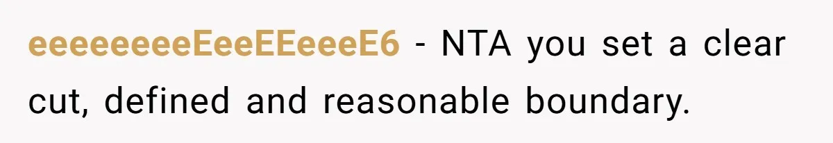 eeeeeeeeEeeEEeeeE6 − NTA you set a clear cut, defined and reasonable boundary.