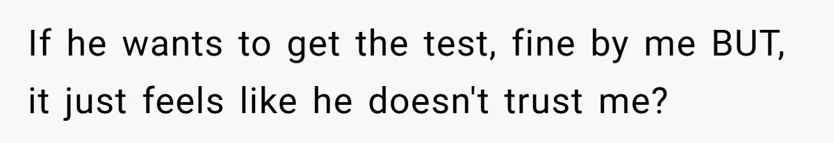 Husband Asks For Paternity Test Over Newborn’s Hair Color, Wife Feels Accused Of Infidelity If he wants to get the test, fine by me BUT, it just feels like he doesn't trust me?