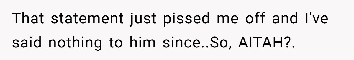Husband Asks For Paternity Test Over Newborn’s Hair Color, Wife Feels Accused Of Infidelity That statement just pissed me off and I've said nothing to him since..So, AITAH?.