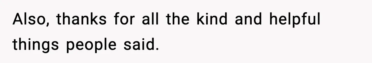 Woman Faces Backlash For Serving Smaller Portions After Guest Overeats And Strains Her Budget Also, thanks for all the kind and helpful things people said.