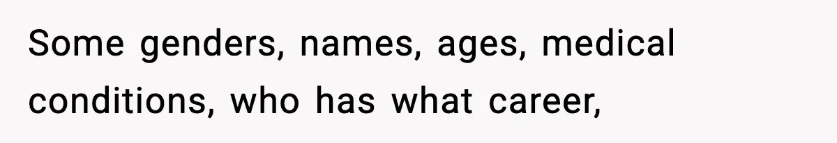 Woman Faces Backlash For Serving Smaller Portions After Guest Overeats And Strains Her Budget Some genders, names, ages, medical conditions, who has what career,