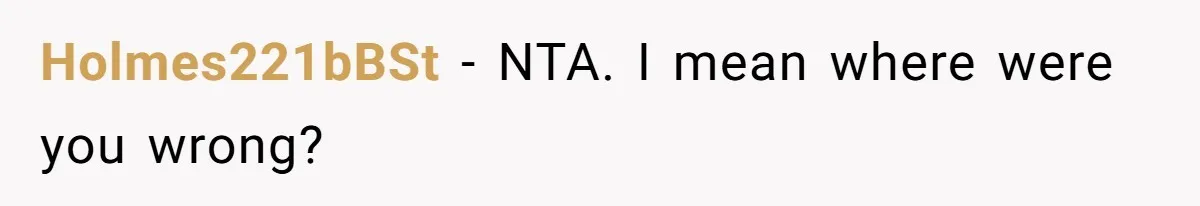 Holmes221bBSt − NTA. I mean where were you wrong?