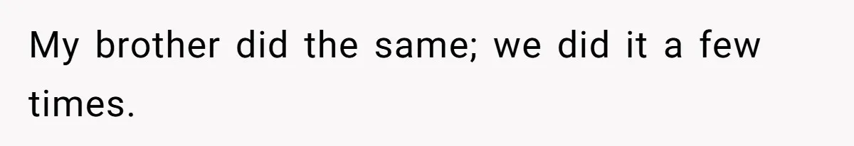 Twins Decide Enough Is Enough After Dad’s Girlfriend Keeps Mixing Their Names My brother did the same; we did it a few times.